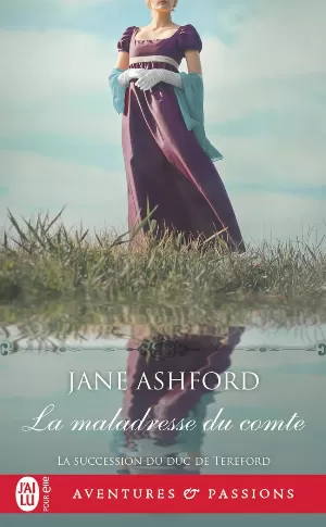 La Succession du duc de Tereford, Tome 3 : La Maladresse du comte